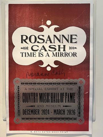 Just Arrived! Hatch Show Print "Time is a Mirror" Exhibit Poster Signed by Rosanne